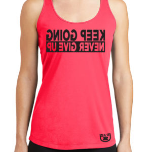KEEP GOING NEVER GIVE UP- Women’s Tank